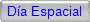 D�a Espacial